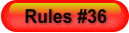 Rules #36